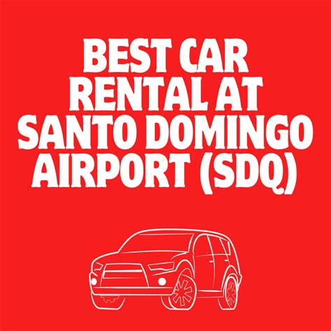 Car Rental Near Sdq Airport