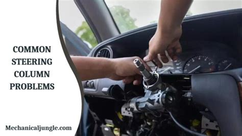 Car Steering Column Problems