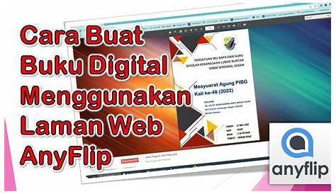 Cara Buat Buku Program Guna Anyflip