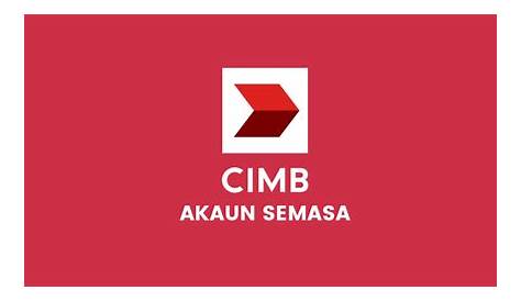 Cara Buka Akaun Semasa Syarikat CIMB Bank (Current Account) | Bukit