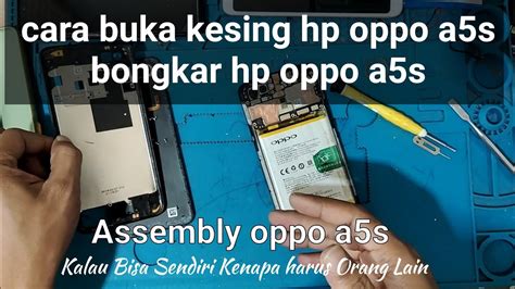 Cara Buka Casing / Tutup Belakang Oppo A5S Disassembly Oppo A5S YouTube