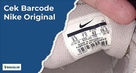 6 Cara Cek Barcode Nike Original Dari Indonesia