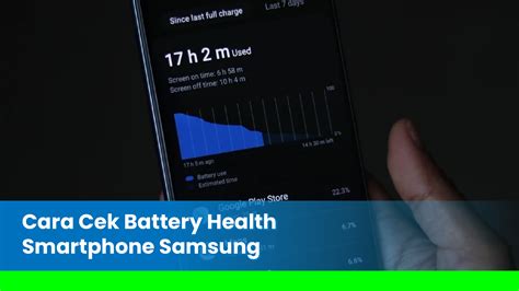 Cara Cek Kesehatan Baterai Samsung A52S
