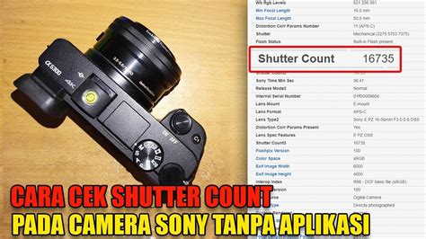 Cara Cek Shutter Count Kamera Sony Mirrorless Terbaru 2018 Gratis dan