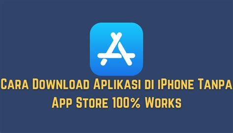 Cara Download Aplikasi di Iphone Tanpa App Store GADGET IDN