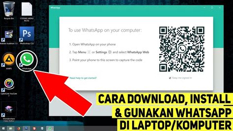 Cara Download, Instal & Jalankan WhatsApp di PC Komputer