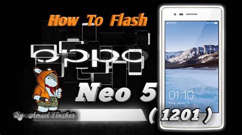 Cara Flash Hp Oppo Neo 5