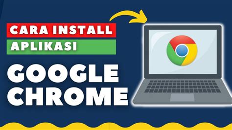 CARA Install Google Chrome Di Linux