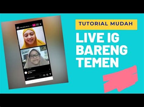 2 Cara Live di Instagram, Sendiri dan Berdua Dengan Teman di Android CARAUHUY