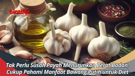 Bawang Putih Bukan Hanya Sebagai Perencah Masakan Malah Boleh