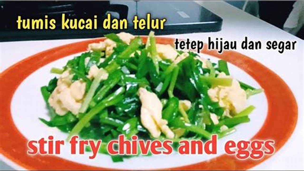 Resep Masak Daun Kucai: Rahasia Cita Rasa Istimewa dan Manfaat Tak Terduga