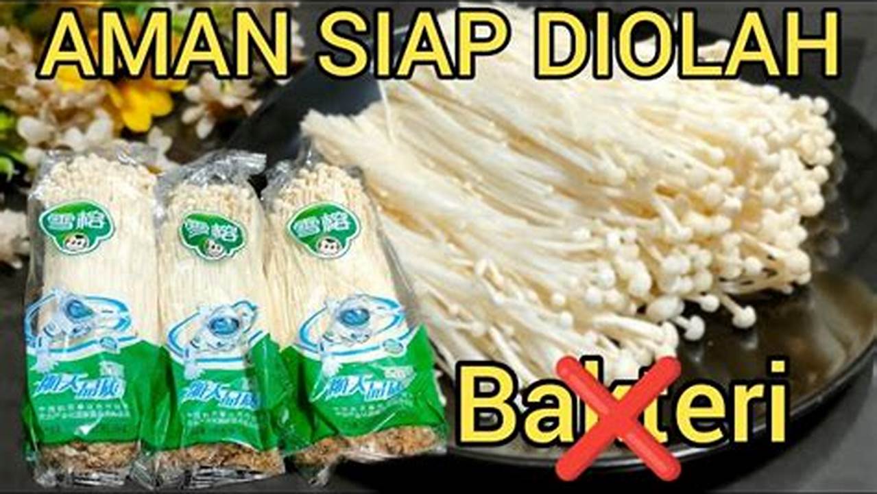 Cara Masak Jamur Enoki: Rahasia Kelezatan dan Manfaatnya