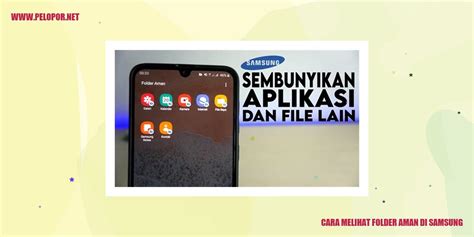 Cara Melihat Folder Aman Di Samsung