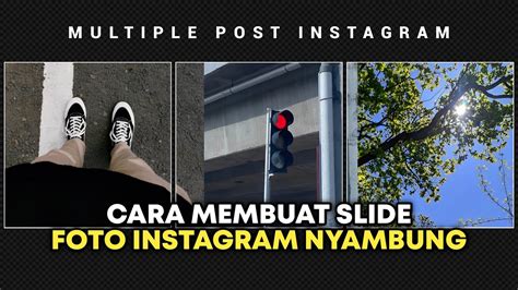 Jurus Rahasia Membuat Foto Instagram Slide Nyambung Dengan Bahasa Indonesia