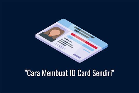 Cara Membuat ID Card di Hp