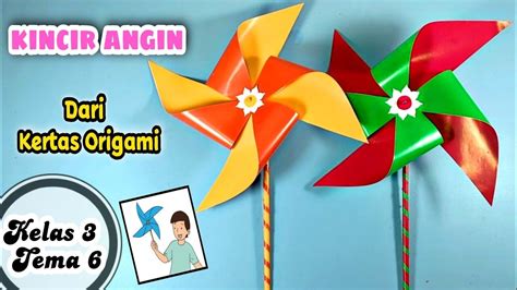 Cara Membuat Kincir Angin Dari Kertas Origami Tugas Kelas 3 Tema 6