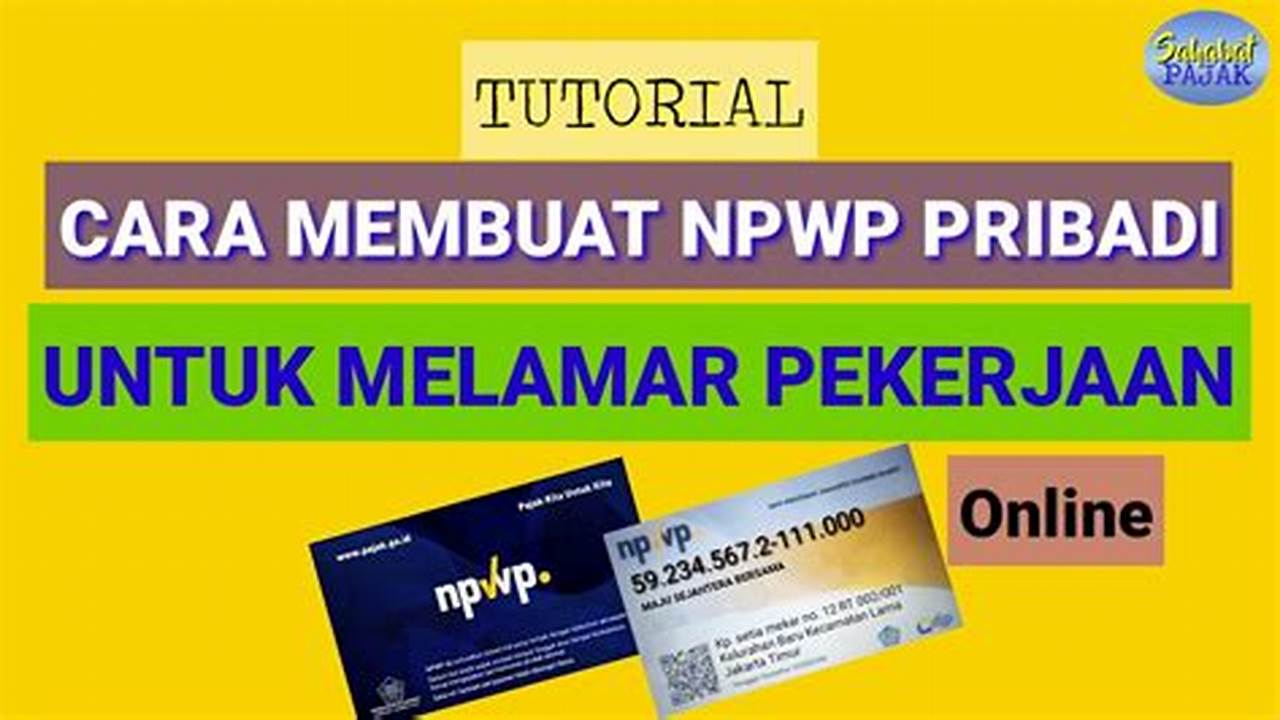 Cara Mudah Membuat NPWP Offline Buat Lamaran Kerja