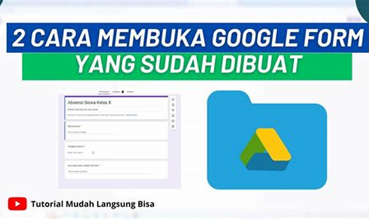 Cara Praktis Membuka Google Form yang Sudah Dibuat