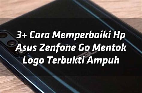 Cara Memperbaiki Speaker Hp Asus