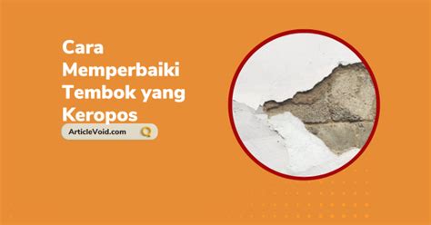 Cara Memperbaiki Tembok Yang Keropos