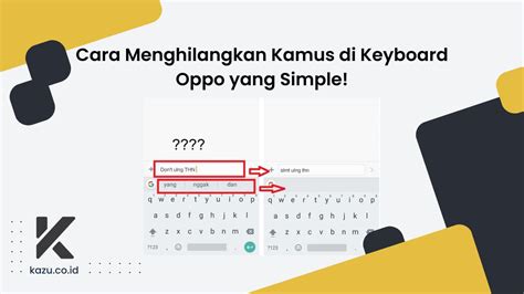 Cara Memunculkan Kamus Di Keyboard Oppo