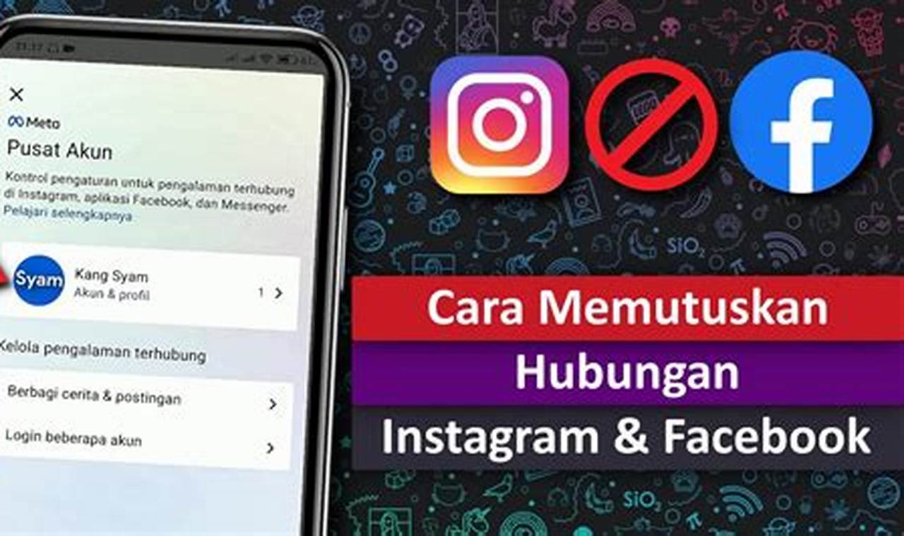 Cara Putus Hubungan Instagram dari Facebook Lewat HP, Anti Ribet!