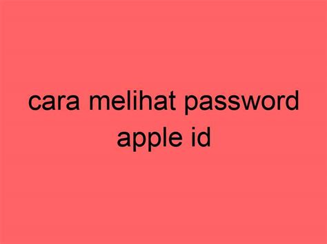 How To Find Out Apple Id Password
