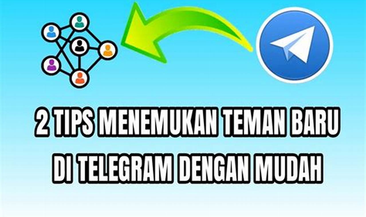 Rahasia Temukan Sobat Baru di Telegram yang Tak Terduga!