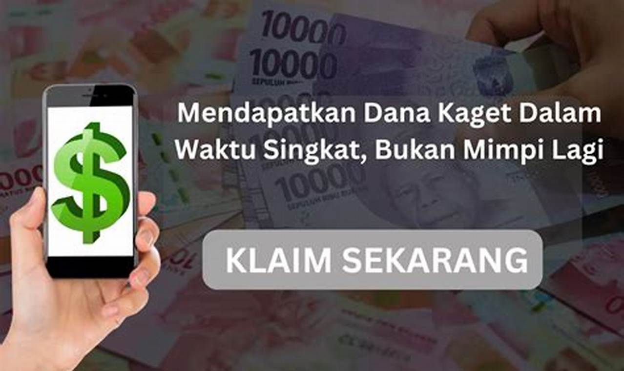 Cara Mendapatkan Dana Kaget: Panduan Lengkap Raih Finansial Tak Terduga