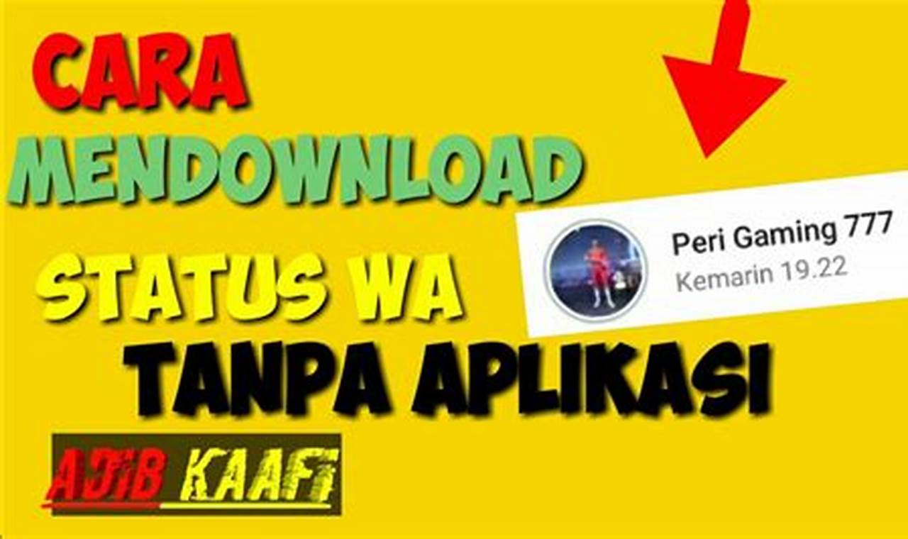 Cara Download Status WA Tanpa Aplikasi