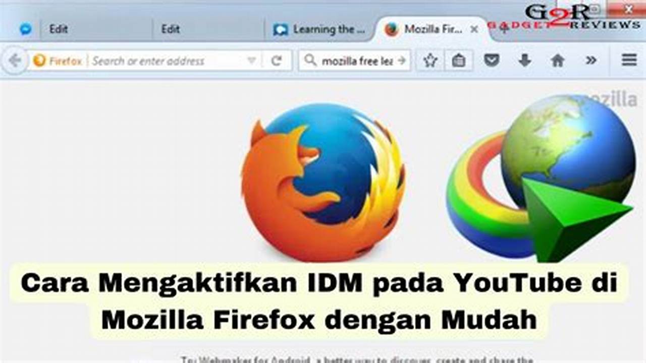 Cara Mudah Aktifkan IDM di Mozilla Terbaru