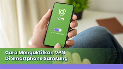 Cara Mengaktifkan VPN dengan Samsung Max di HP SAMSUNG Inwepo