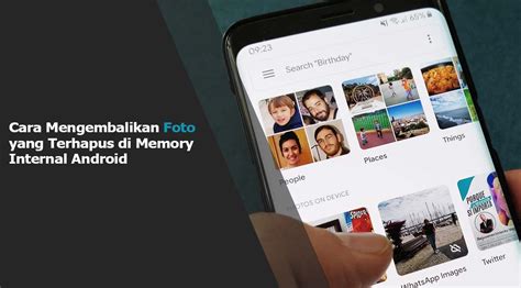 Cara Menggembalikan Foto Yang Terhapus Di Memory Internal Android