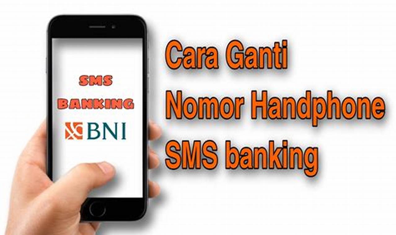 cara mengganti nomor mobile banking bni