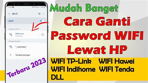 Cara Mengganti Password Wifi Lewat Hp