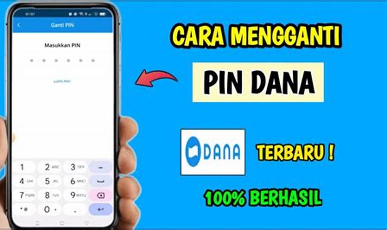 Panduan Lengkap Mengganti PIN DANA dengan Aman dan Mudah