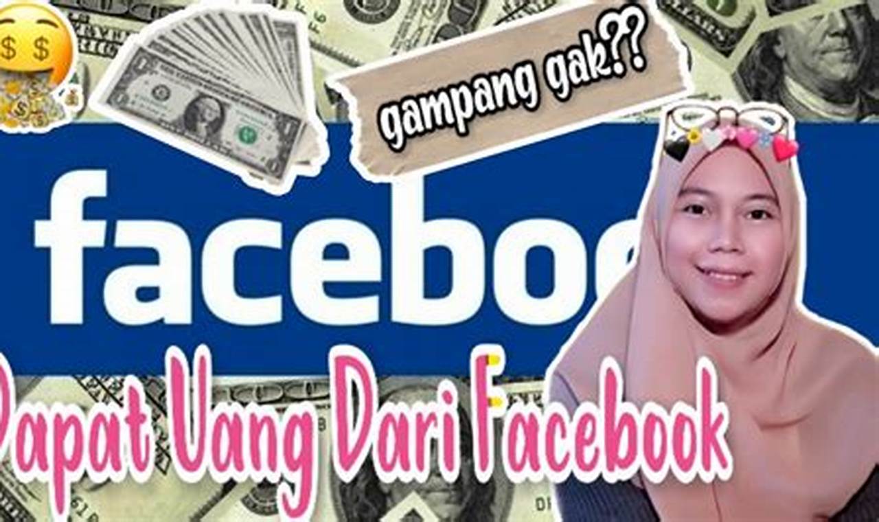 Rahasia Rahasia Menghasilkan Uang dari Facebook