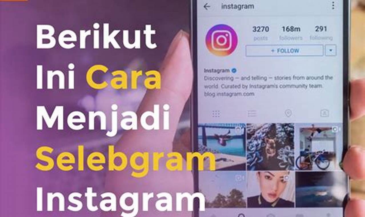 Panduan Langkah Demi Langkah Menjadi Selebgram Instagram Pemula