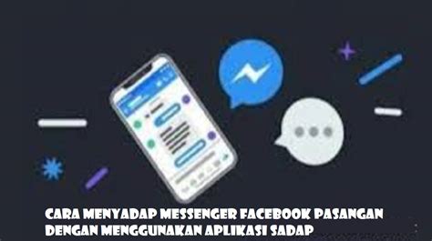 Cara Menyadap FB Messenger Lewat iOS [Gratis]