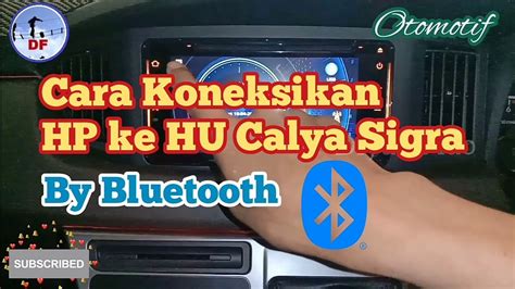 Cara Menyambungkan Bluetooth Ke Mobil Warta OTO