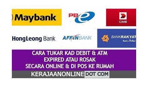 Cara Tukar Kad Debit / ATM Maybank Yang Rosak & Expired