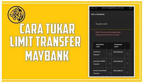 √ Cara Tukar Limit Transfer Transaksi Maybank2u Maybank