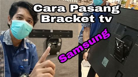 Cara Pasang Bracket Tv Samsung 32 Inch