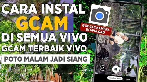 Cara pasang Gcam + Configs di hp Vivo Z1 Pro Gcam) YouTube