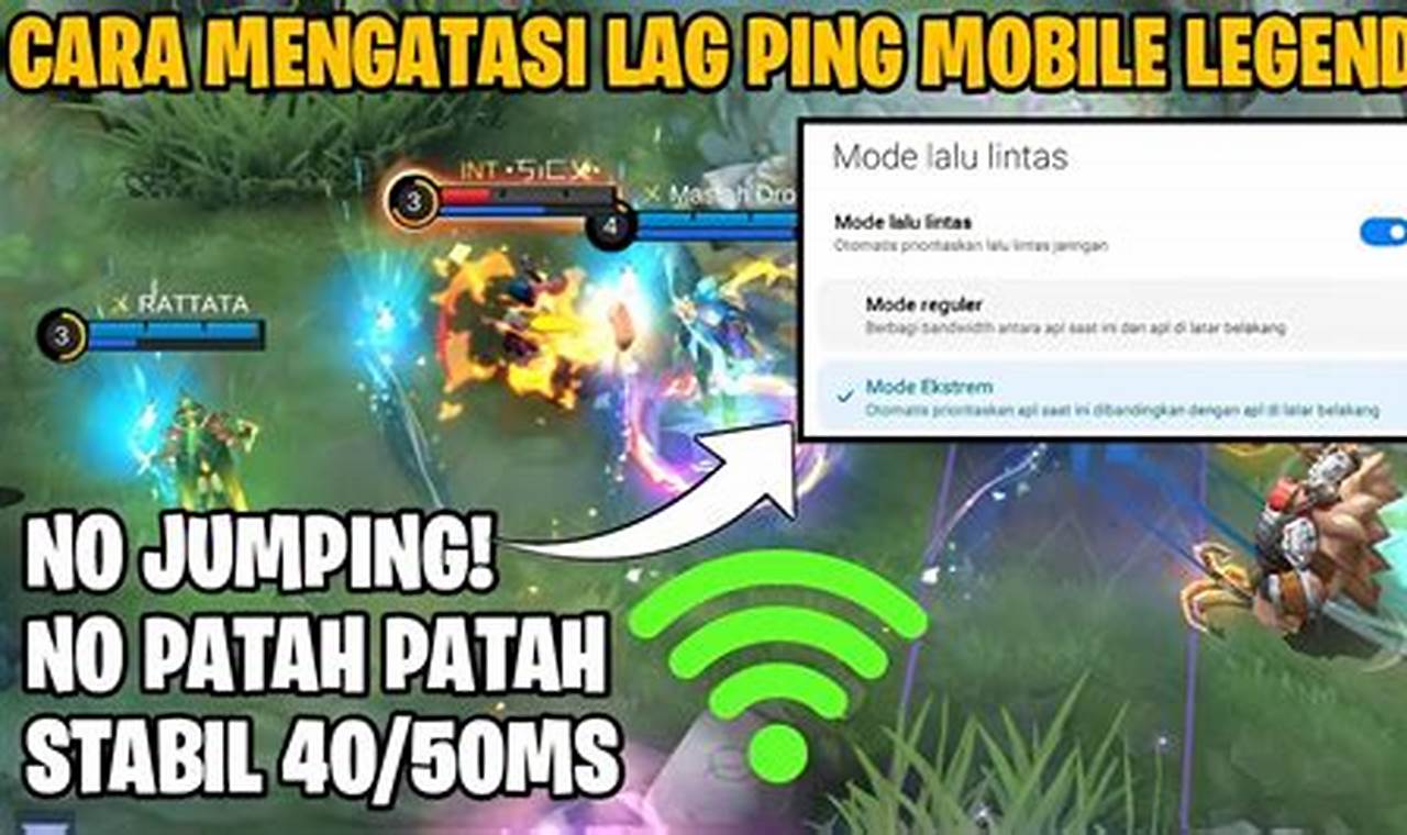 cara ping mobile legend stabil