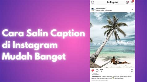 Cara Menyalin Caption, Komentar dan Bio di Instagram