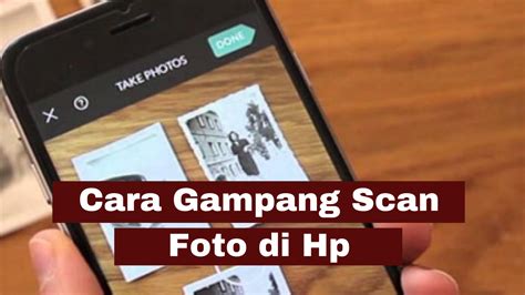 6 Cara Scan Foto/Dokumen Lewat HP dengan Aplikasi