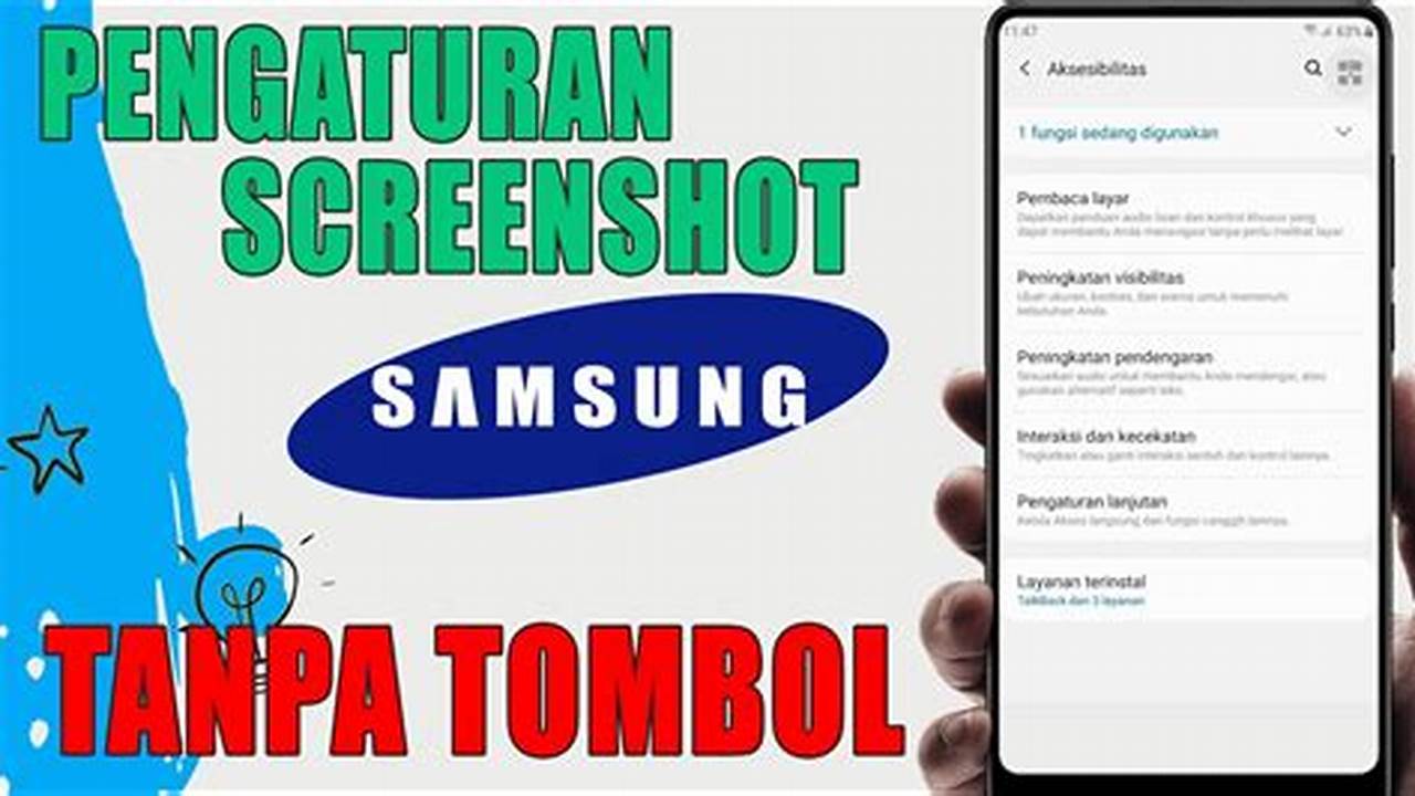 Cara Screenshot HP Samsung Tanpa Tombol Power: Panduan Lengkap