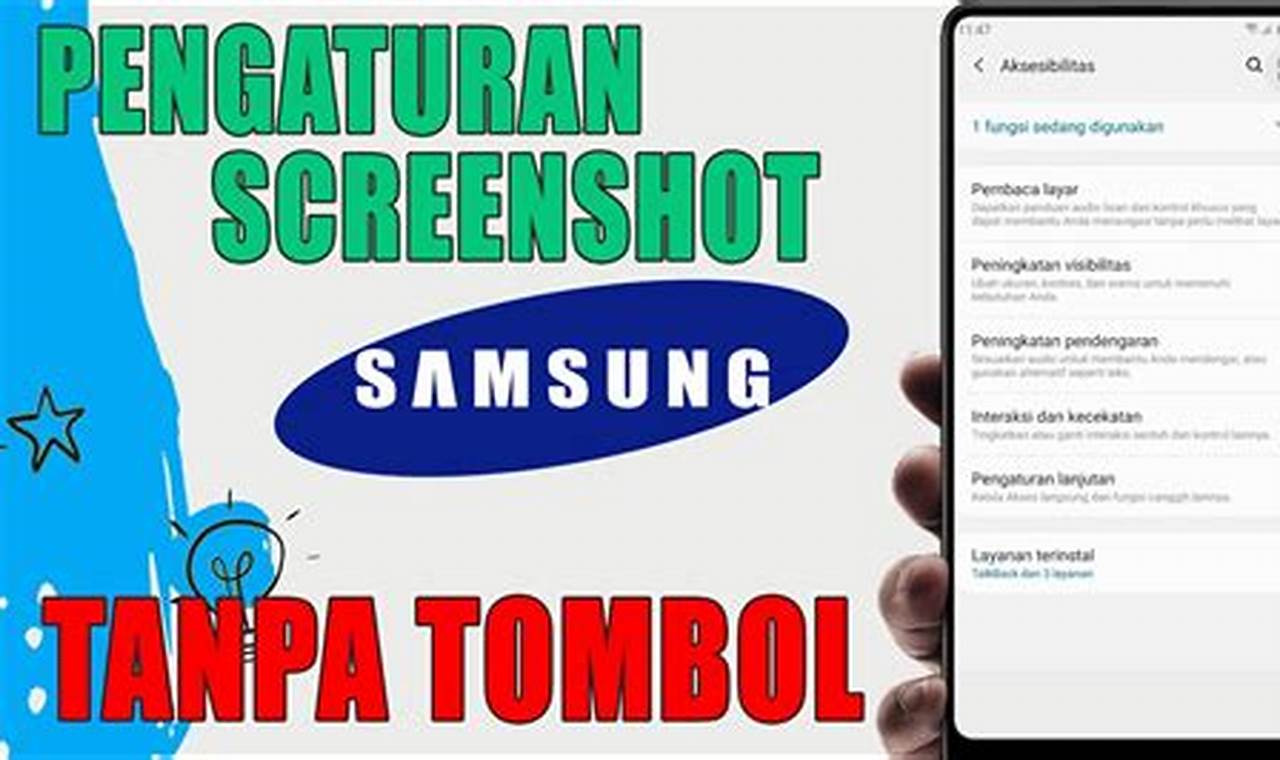 Cara Screenshot HP Samsung Tanpa Tombol Power: Panduan Lengkap