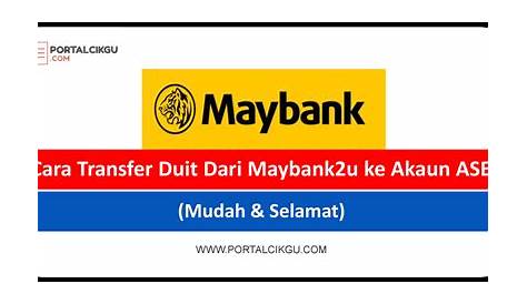 √ Cara Transfer Duit dari Akaun BSN ke Maybank Online